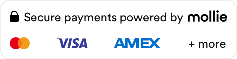 Secure payments powered by Mollie. We accept Mastercard, Visa, American Express and more.